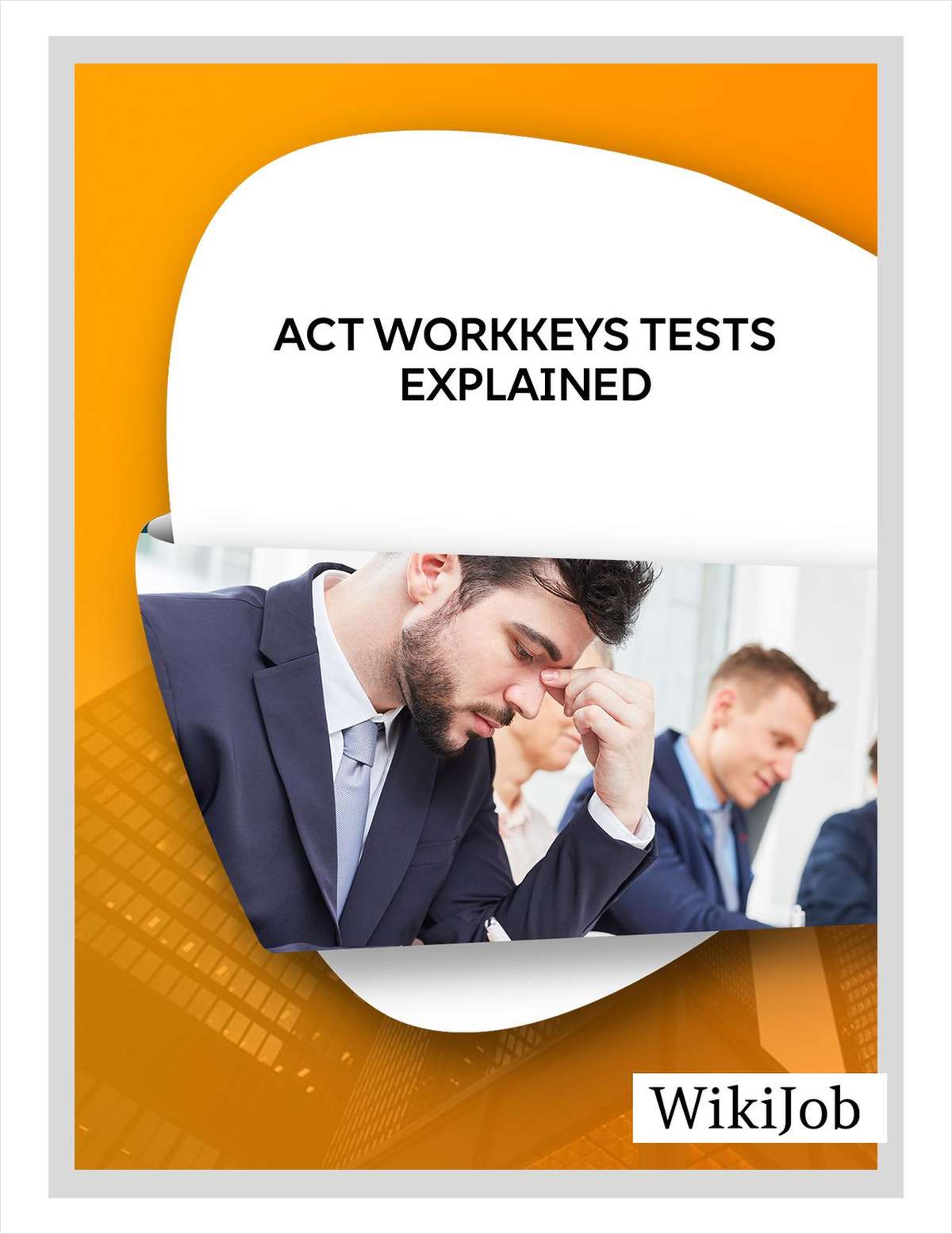 ACT WorkKeys Tests Explained