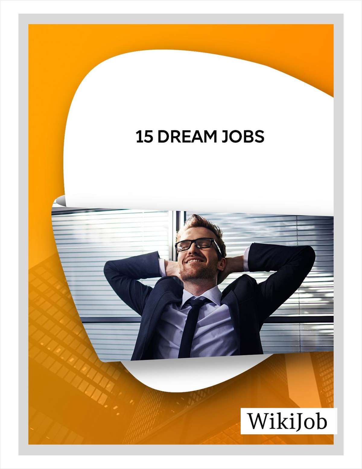 15 Dream Jobs