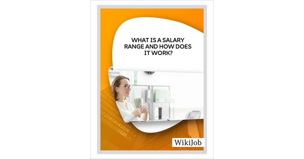 What Is a Salary Range and How Does It Work?