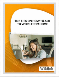 Top Tips on How to Ask to Work From Home