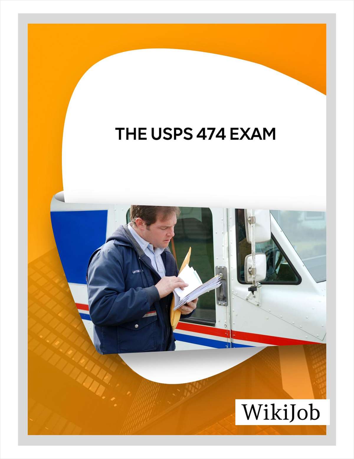 The USPS 474 Exam