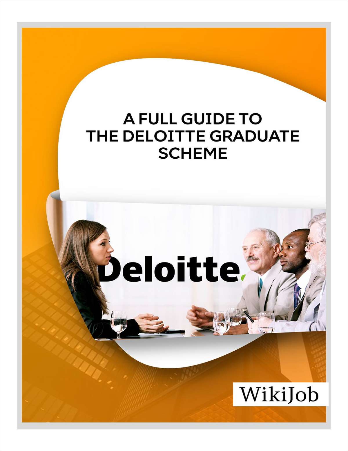 A Full Guide to the Deloitte Graduate Scheme
