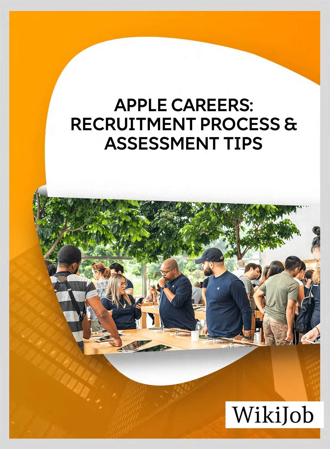 Apple Careers: Recruitment Process & Assessment Tips