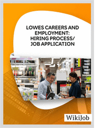 Lowes Careers and Employment: Hiring Process/Job Application