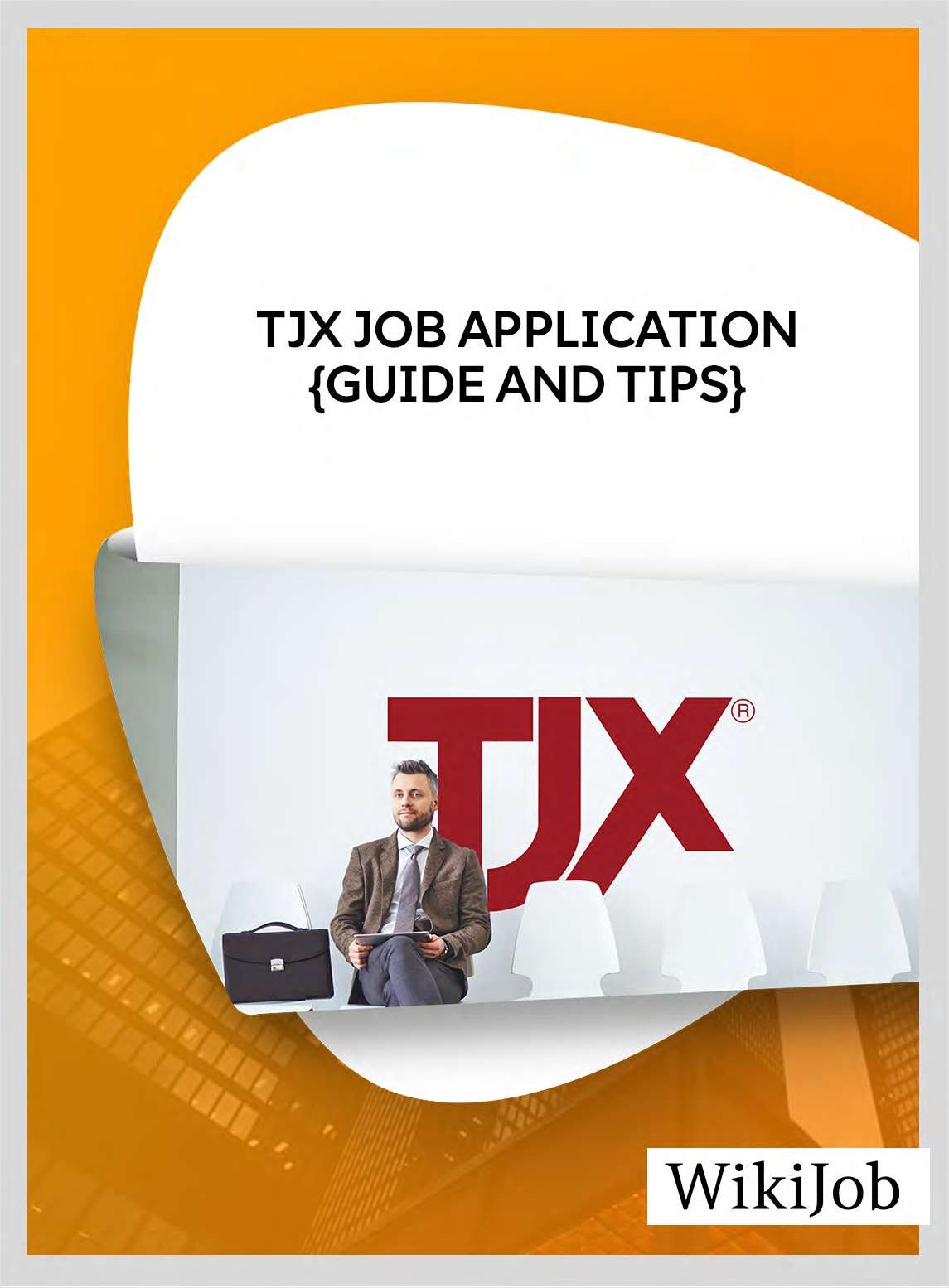 TJX Job Application (Guide and Tips)