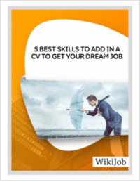5 Best Skills to Add in a CV to Get Your  Dream Job