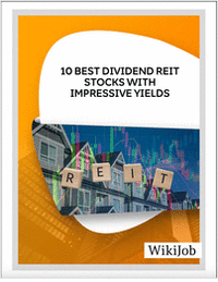 10 Best Dividend REIT Stocks with impressive Yields