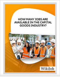 How Many Jobs Are Available in The Capital Goods Industry?