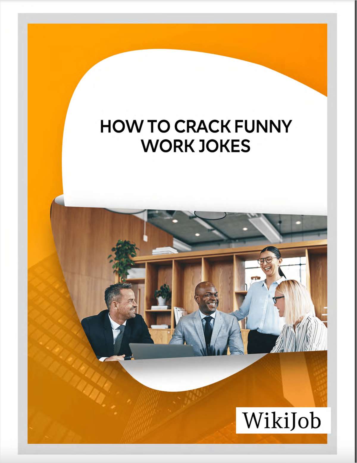 How to Crack Funny Work Jokes
