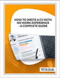 How to Write a CV With No Work Experience - A Complete Guide