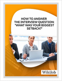 How to Answer the Interview Question: What Was Your  Biggest Setback?