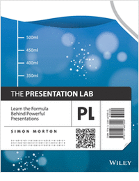 The Presentation Lab: Learn the Formula Behind Powerful Presentations --Free Sample Chapter