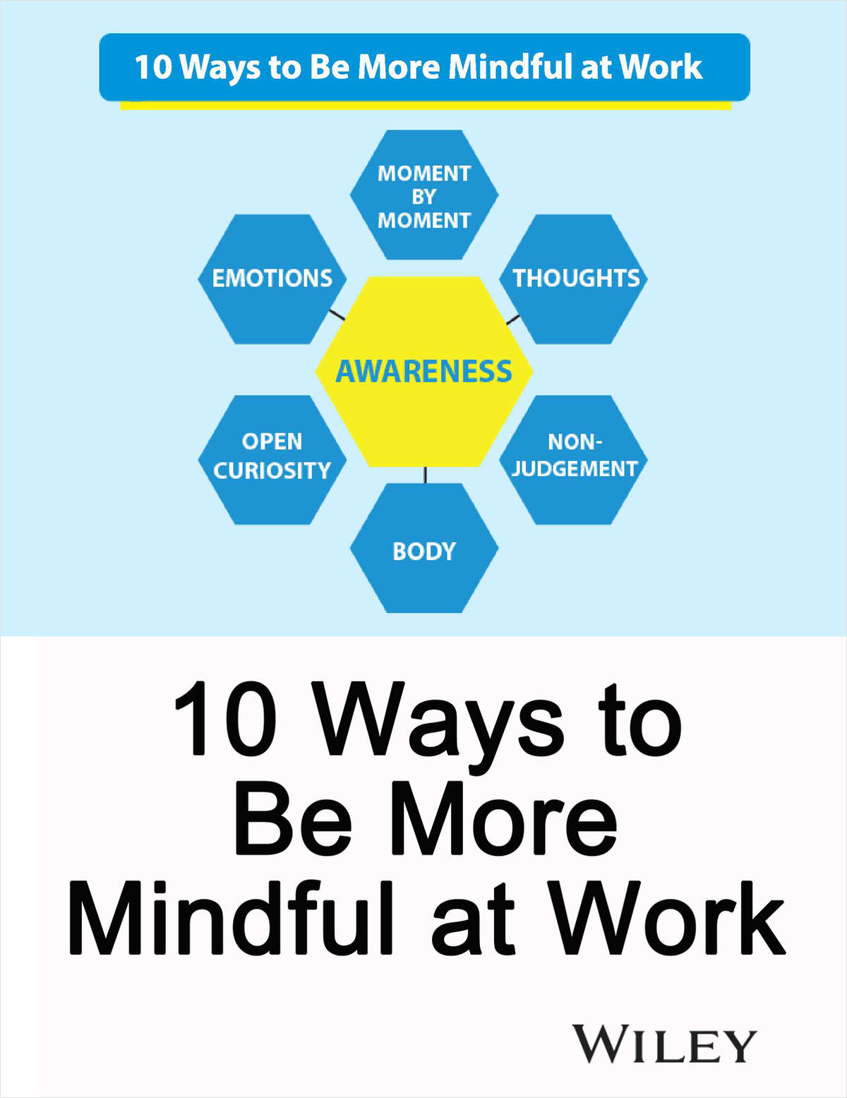 10 Ways to Be More Mindful at Work