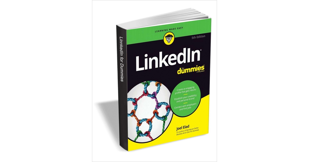 LinkedIn For Dummies, 5th Edition ($24.99 Value) FREE for a Limited Time, Free Wiley eBook