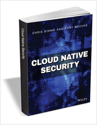 Cloud Native Security ($24.00 Value) FREE for a Limited Time