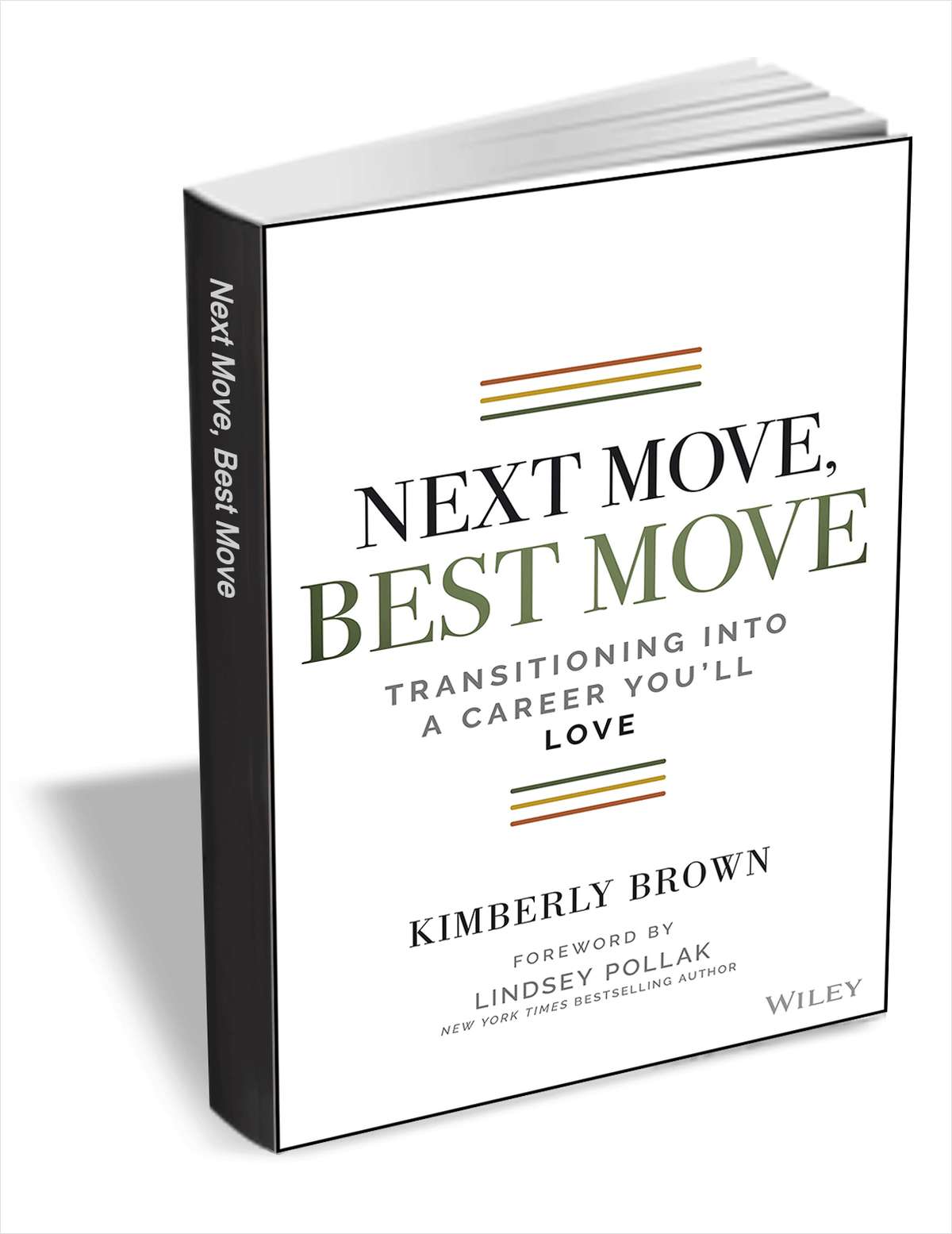 Next Move, Best Move: Transitioning Into a Career You'll Love