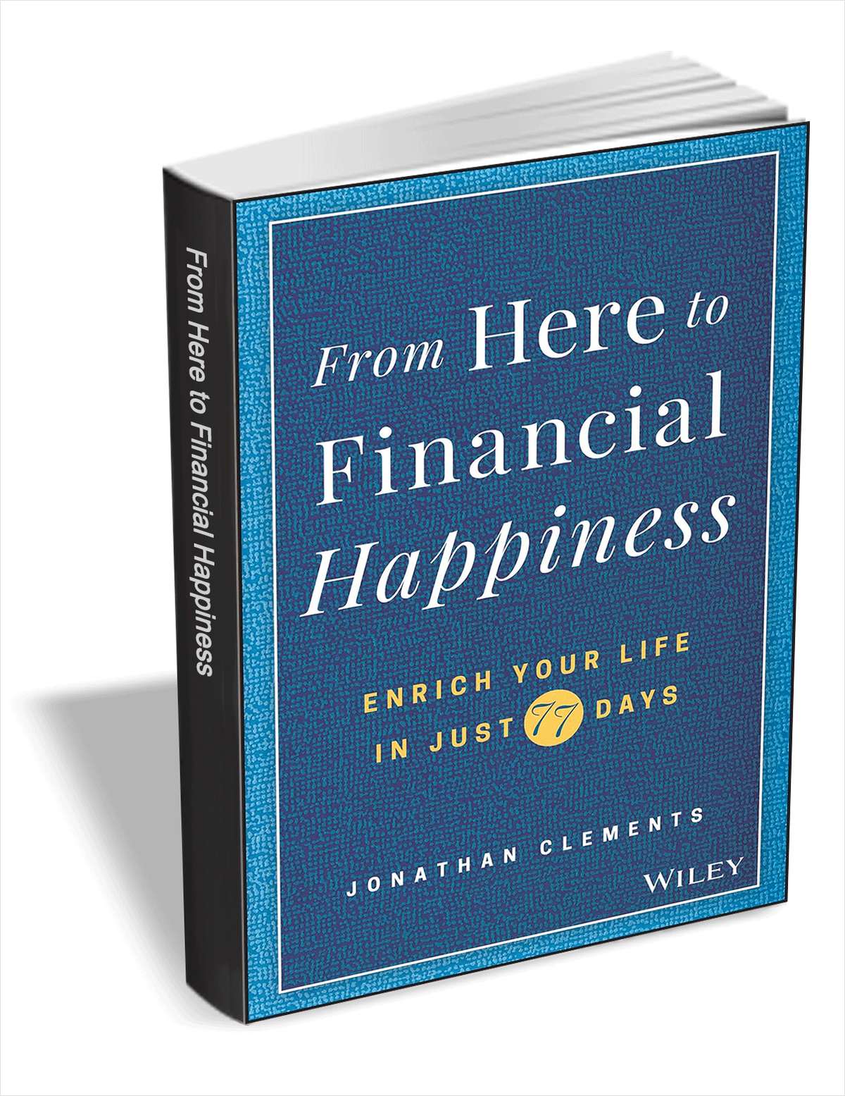 📣 FREE EBOOK: From Here to Financial Happiness: Enrich Your Life in Just 77 Days (Worth $18)