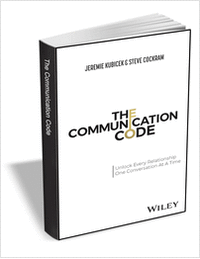 The Communication Code: Unlock Every Relationship, One Conversation at a Time ($17.00 Value) FREE for a Limited Time