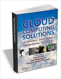 Cloud Computing Solutions: Architecture, Data Storage, Implementation, and Security ($180.00 Value) FREE for a Limited Time