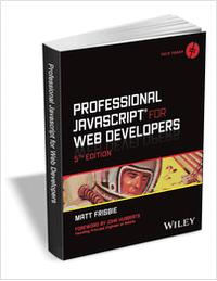 Professional JavaScript for Web Developers, 5th Edition ($48.00 Value) FREE for a Limited Time