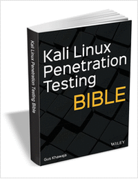 Kali Linux Penetration Testing Bible ($25.00 Value) FREE for a Limited Time
