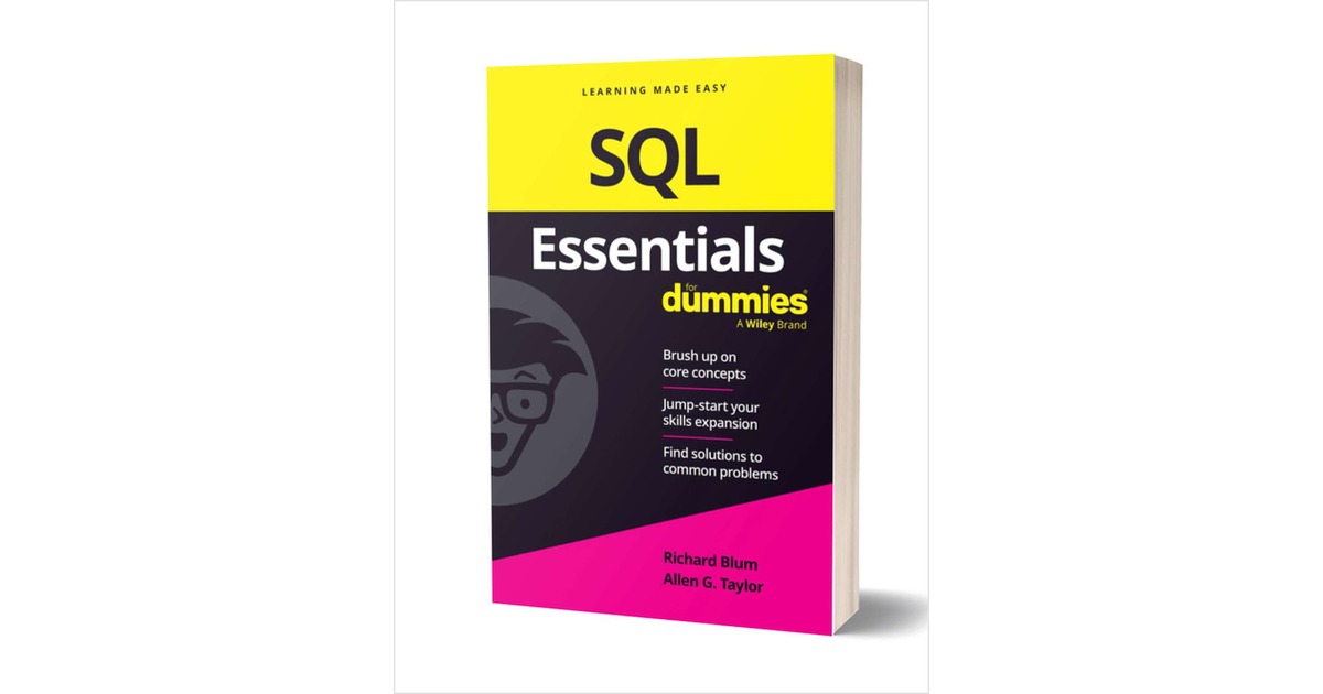 SQL Essentials For Dummies ($10.00 Value) FREE for a Limited Time, Free ...