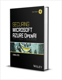 Securing Microsoft Azure OpenAI ($44.00 Value) FREE for a Limited Time