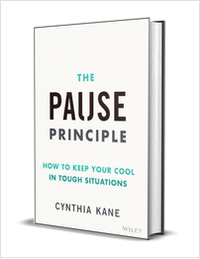 The Pause Principle: How to Keep Your Cool in Tough Situations ($17.00 Value) FREE for a Limited Time