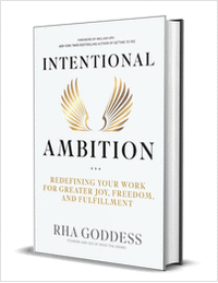 Intentional Ambition: Redefining Your Work for Greater Joy, Freedom, and Fulfillment ($17.00 Value) FREE for a Limited Time