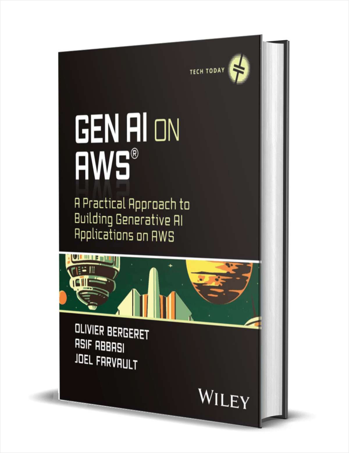 GenAI on AWS: A Practical Approach to Building Generative AI Applications on AWS ($60.00 Value) FREE for a Limited Time