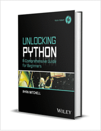 Unlocking Python: A Comprehensive Guide for Beginners ($50.00 Value) FREE for a Limited Time