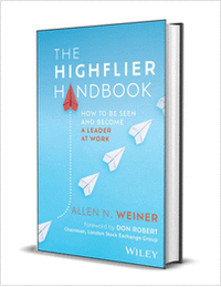 The Highflier Handbook: How to Be Seen and Become a Leader at Work ($30.00 Value) FREE for a Limited Time