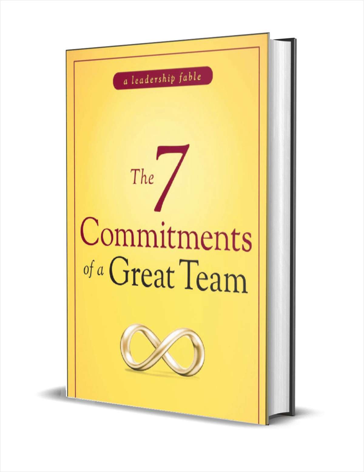 The 7 Commitments of a Great Team ($25.00 Value) FREE for a Limited Time