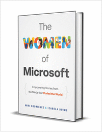 The Women of Microsoft: Empowering Stories from the Minds that Coded the World ($28.00 Value) FREE for a Limited Time