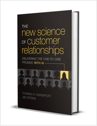 The New Science of Customer Relationships: Delivering the One-to-One Promise With AI ($18.00 Value) FREE for a Limited Time