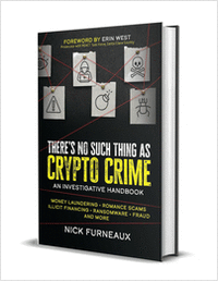 There's No Such Thing as Crypto Crime: An Investigative Handbook ($21.00 Value) FREE for a Limited Time