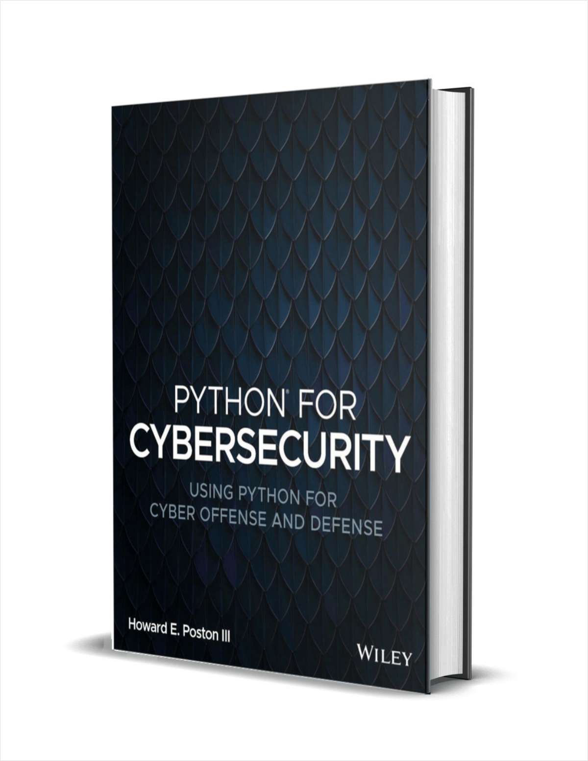 Python for Cybersecurity: Using Python for Cyber Offense and Defense ($30.00 Value) FREE for a Limited Time