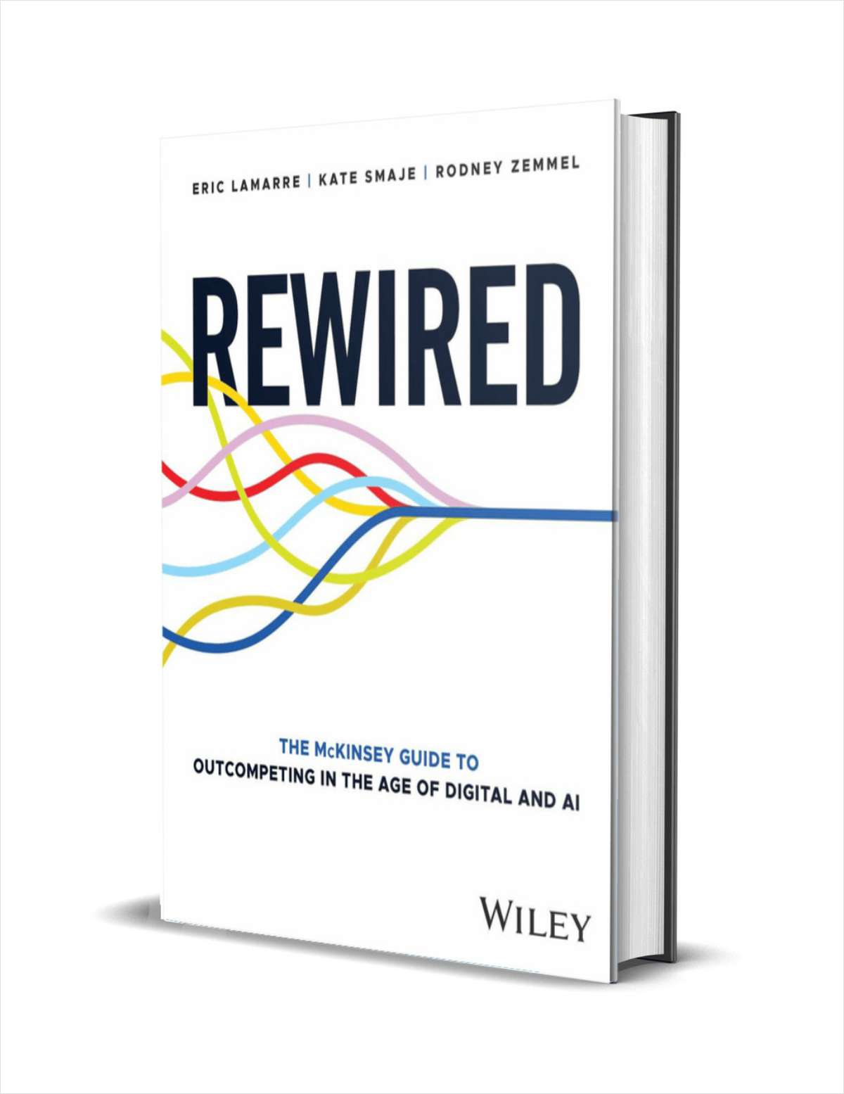 Rewired: The McKinsey Guide to Outcompeting in the Age of Digital and AI ($39.95 Value) FREE for a Limited Time