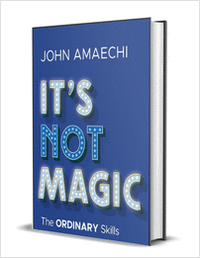 It's Not Magic: The Ordinary Skills of Exceptional Leaders ($24.99 Value) FREE for a Limited Time