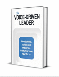 The Voice-Driven Leader: How to Hear, Value, and Maximize Every Voice on Your Team ($27.00 Value) FREE for a Limited Time