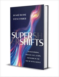 SuperShifts: Transforming How We Live, Learn, and Work in the Age of Intelligence ($28.00 Value) FREE for a Limited Time