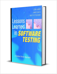 Lessons Learned in Software Testing: A Context-Driven Approach ($41.99 Value) FREE for a Limited Time