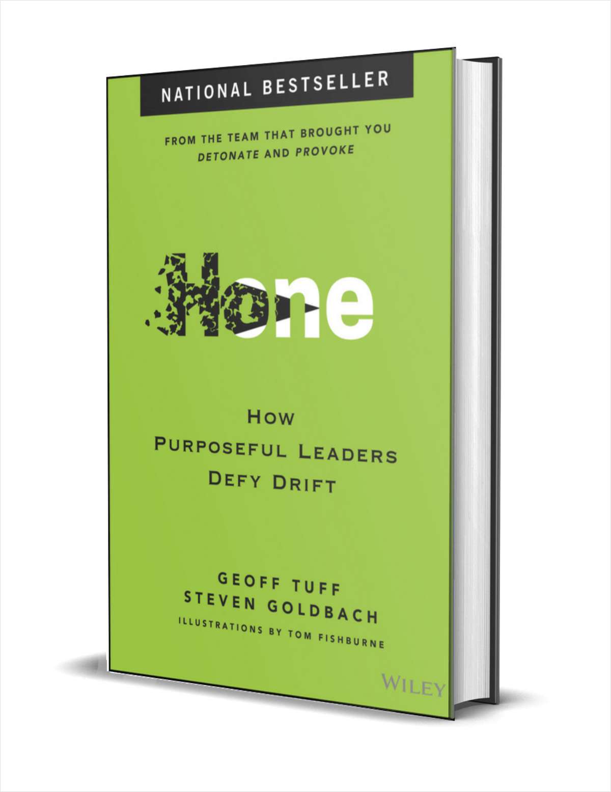 Hone: How Purposeful Leaders Defy Drift ($30.00 Value) FREE for a Limited Time