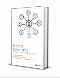 Beyond Advertising: Creating Value Through All Customer Touchpoints ($30.00 Value) FREE for a Limited Time