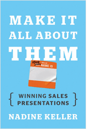 Make It All About Them: Winning Sales Presentations--Free Sample Chapter