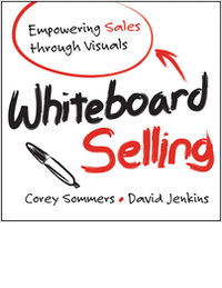 Whiteboard Selling: Empowering Sales Through Visuals--Free Sample Chapter