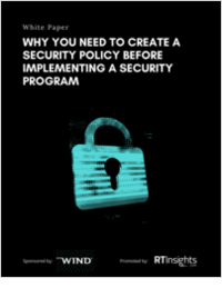 Why You Need to Create a Security Policy Before Implementing a Security Program