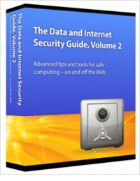 The Data and Internet Security Guide, Vol 2 (FREE eBook!) Regularly $9.95