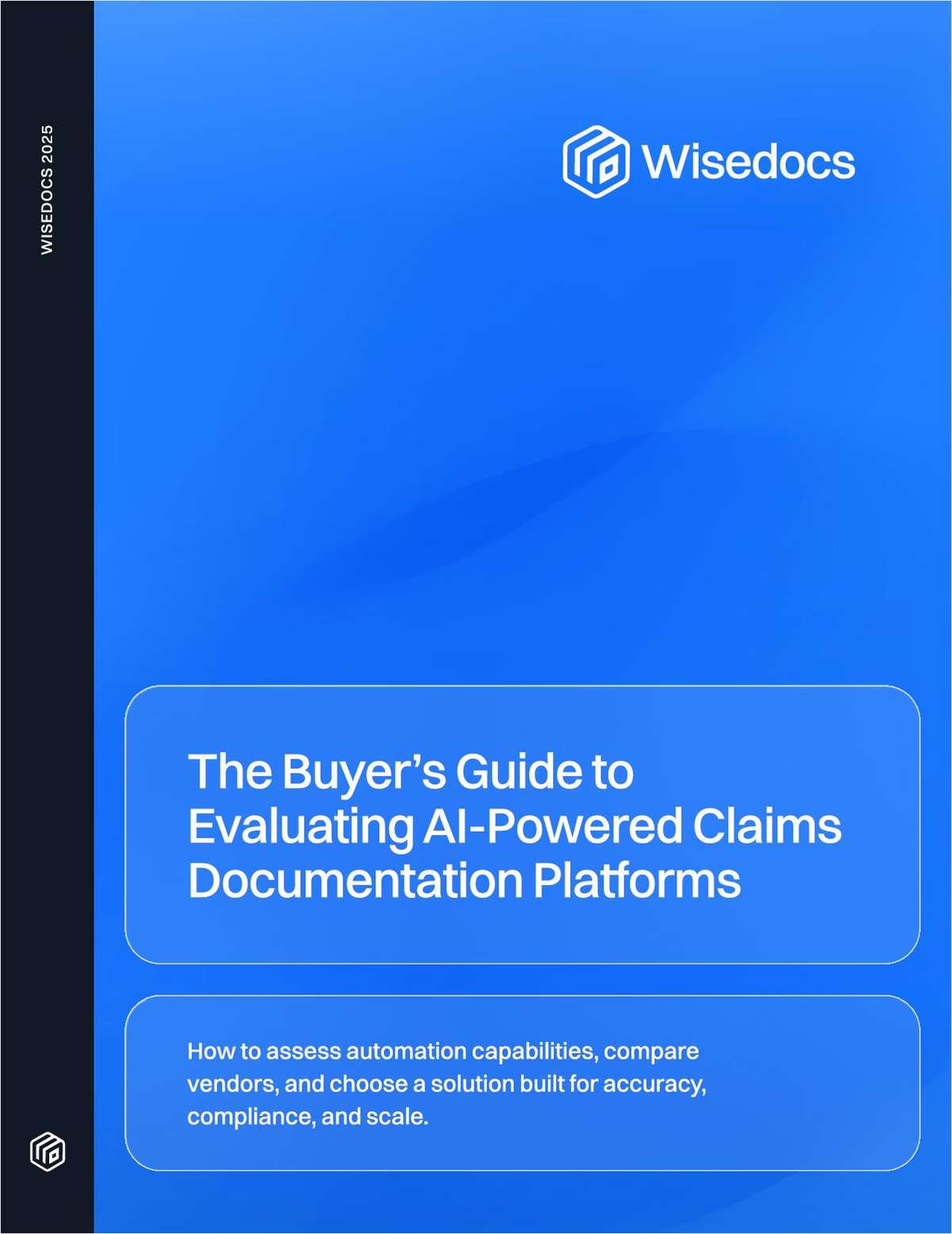 The Buyer's Guide to Evaluating AI-Powered Claims Documentation Platforms