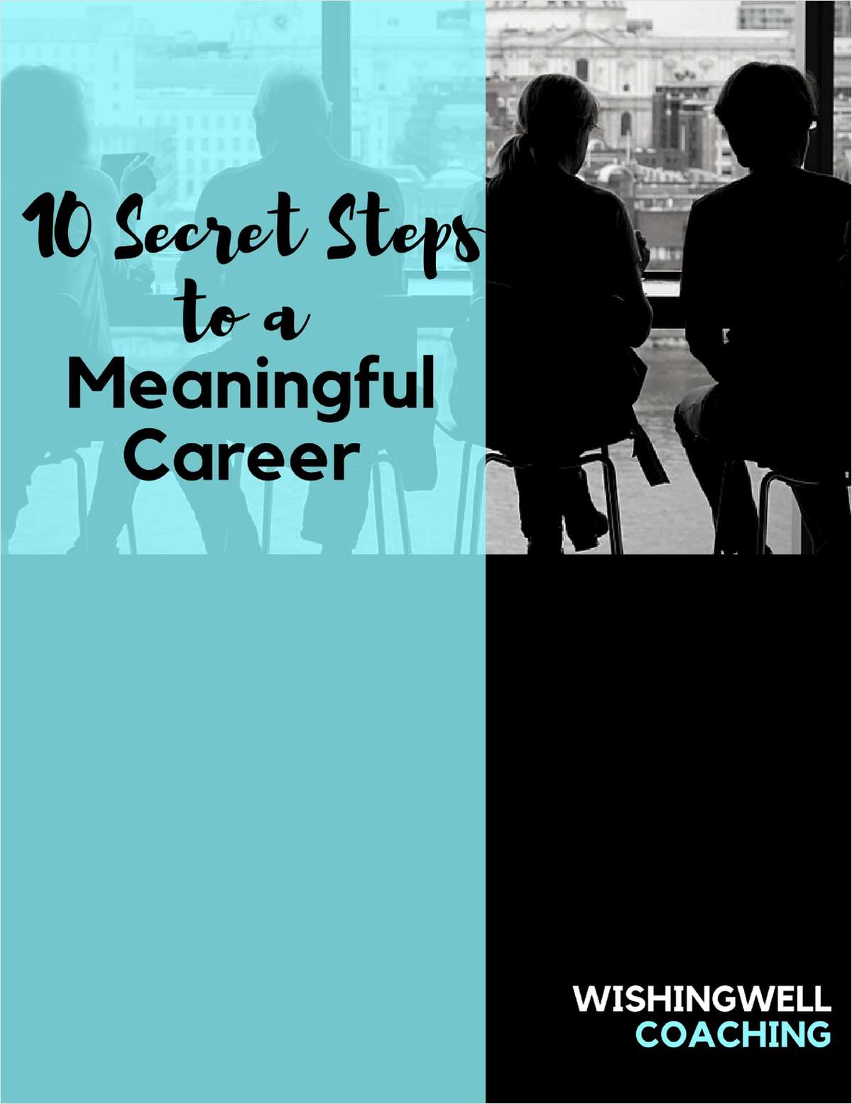 10 Secret Steps to a Meaningful Career